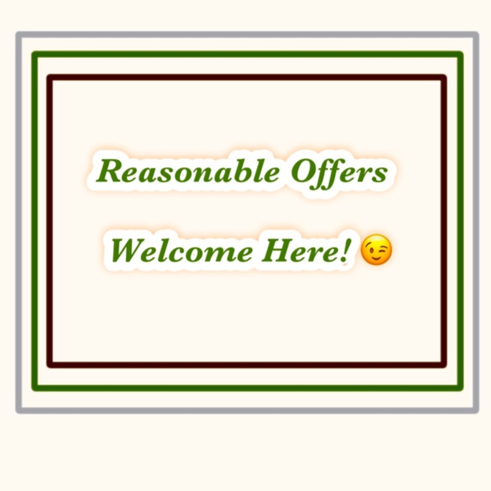 Reasonable Offers Welcome Here! 😉